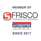 Member of Frisco Chamber of Commerce - Accredited Since 2017