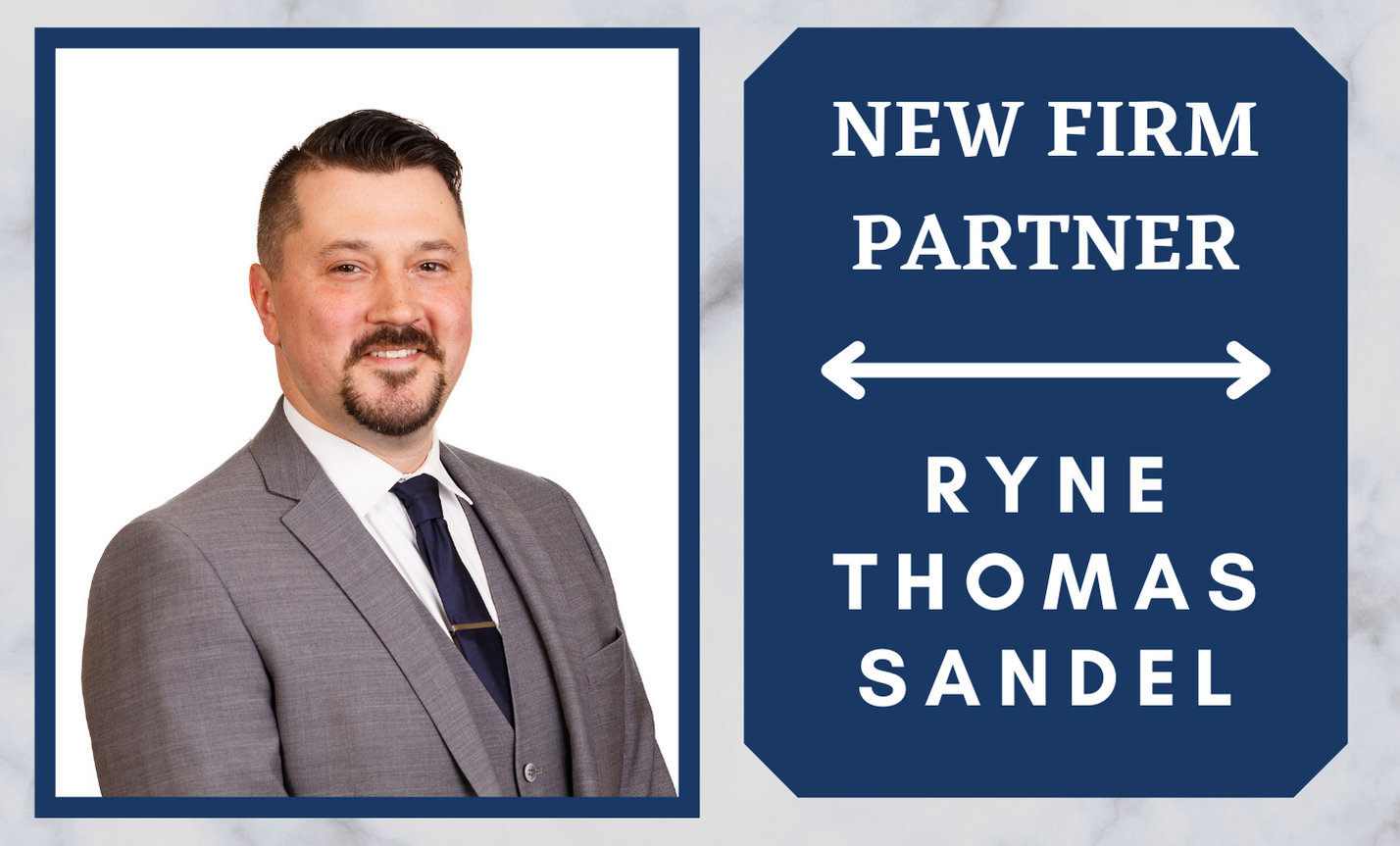 New Firm Partner - Ryne Thomas Sandel