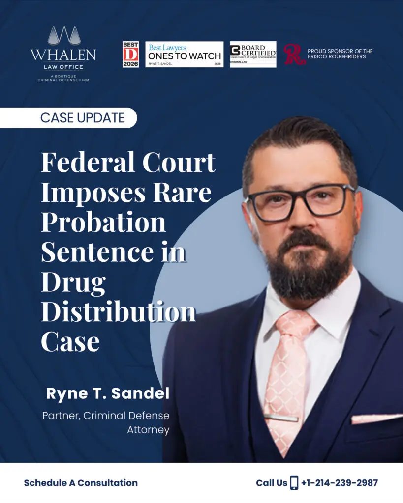 Ryne Sandel Helps Secure Rare Federal Probation Sentence in Drug Distribution Case